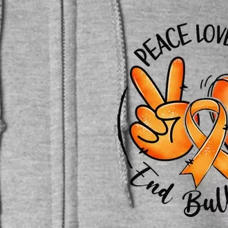 Unity Day Orange Peace Love Unity End Bullying Kindness Gift Full Zip Hoodie