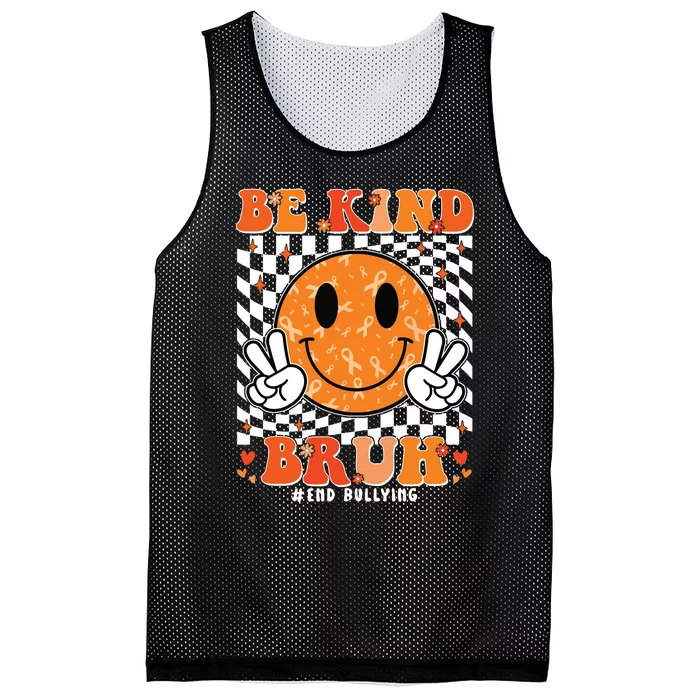 Unity Day Orange Anti Bullying Be Kind Bruh Kindness Mesh Reversible Basketball Jersey Tank