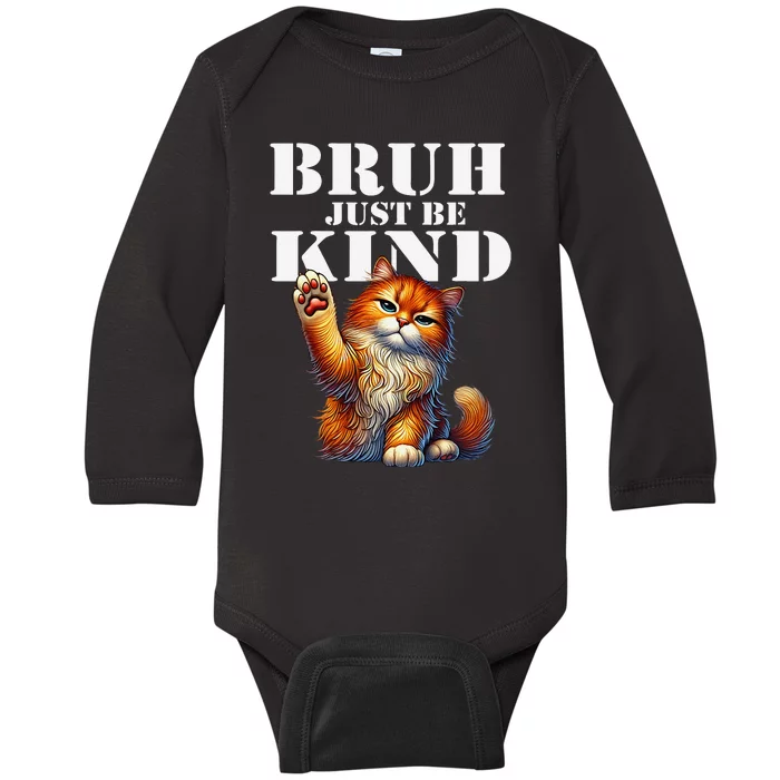 Unity Day Orange Anti Bullying Be Kind Bruh Kindness Baby Long Sleeve Bodysuit