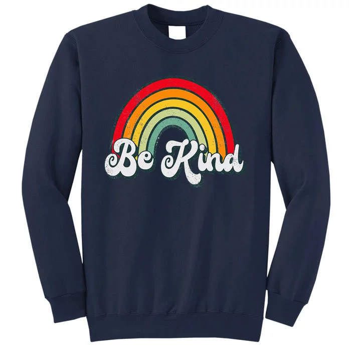 Unity Day Orange Teacher Kindness AntiBullying Retro Be Kind Tall Sweatshirt