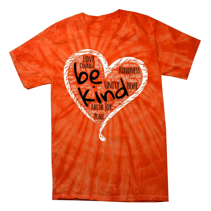 Unity Day Orange Shirt Heart Be Kind Anti Bullying Gift Tie-Dye T-Shirt