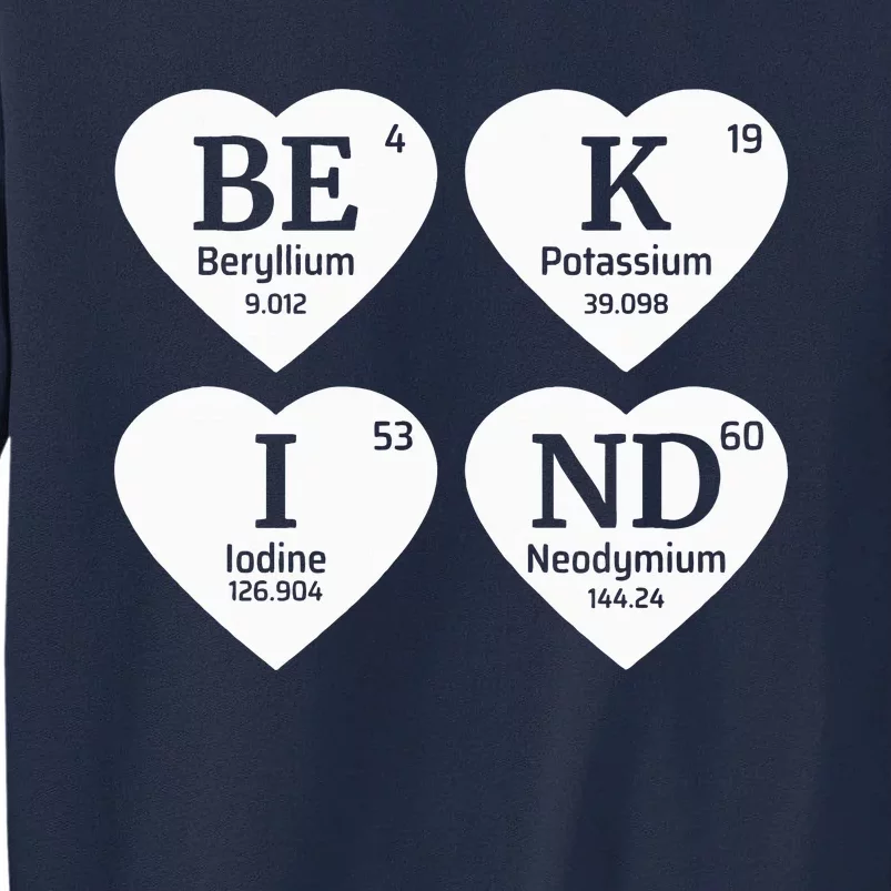 Unity Day Orange Be Kind Chemistry Periodic Table Tall Sweatshirt