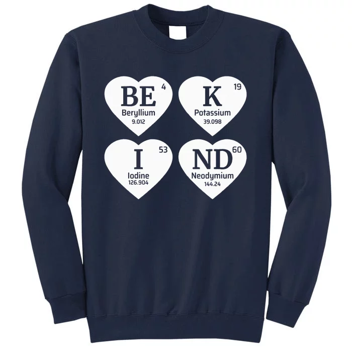 Unity Day Orange Be Kind Chemistry Periodic Table Tall Sweatshirt