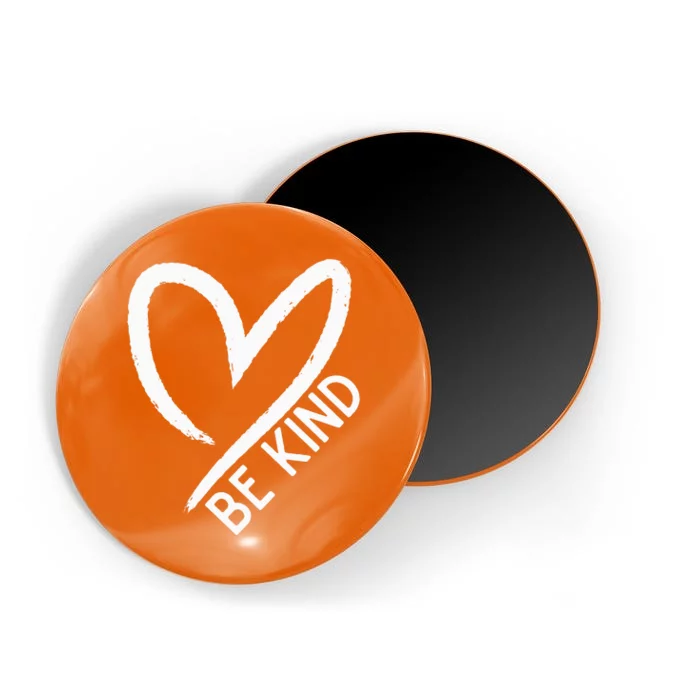 Unity Day Orange Heart Be Kind Anti Bullying Gift Magnet