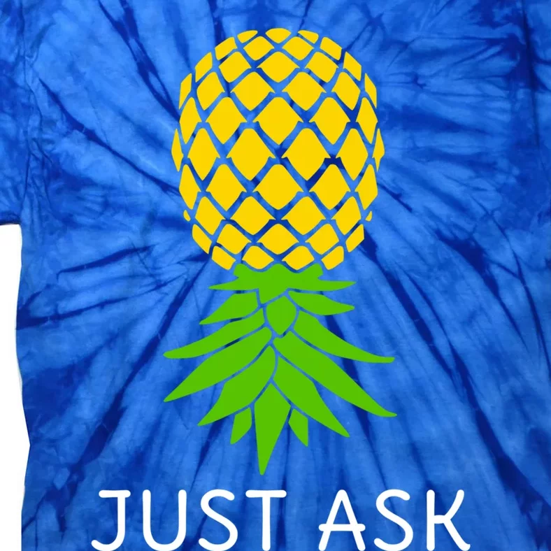 Upside Down Pineapple Great Gift Sharing Swinger Gift Tie-Dye T-Shirt