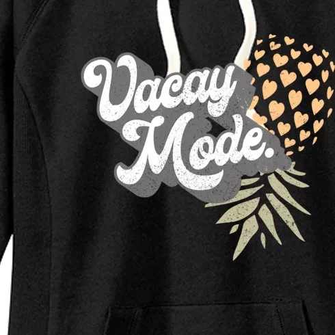 Upside Down Pineapple Vacay Mode Vacation Funny Swinger Gift Women's Fleece Hoodie