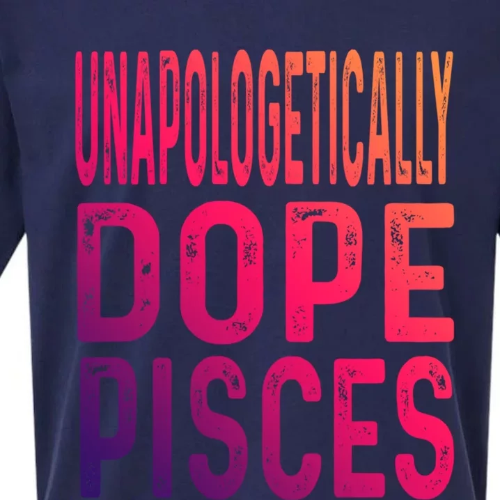 Unapologetically Dope Pisces Astrology Astrological Sign Funny Gift Sueded Cloud Jersey T-Shirt