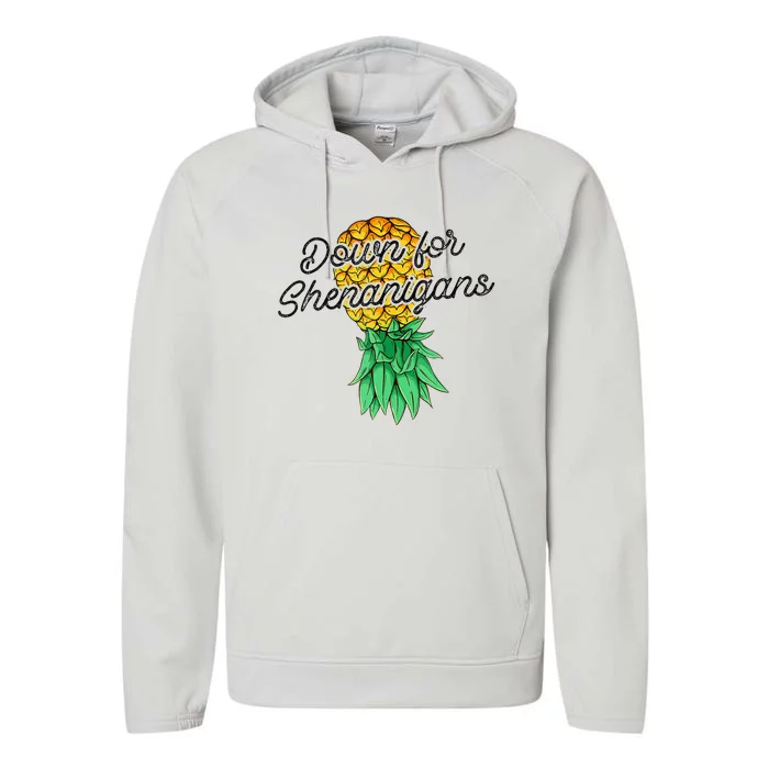 Upside Down Pineapple Down For Shenanigans Funny Swinger Performance Fleece Hoodie