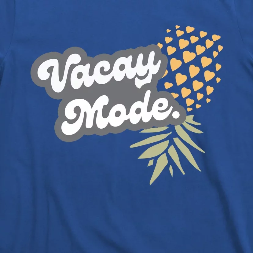 Upside Down Pineapple Vacay Mode Vacation Funny Swinger Gift T-Shirt