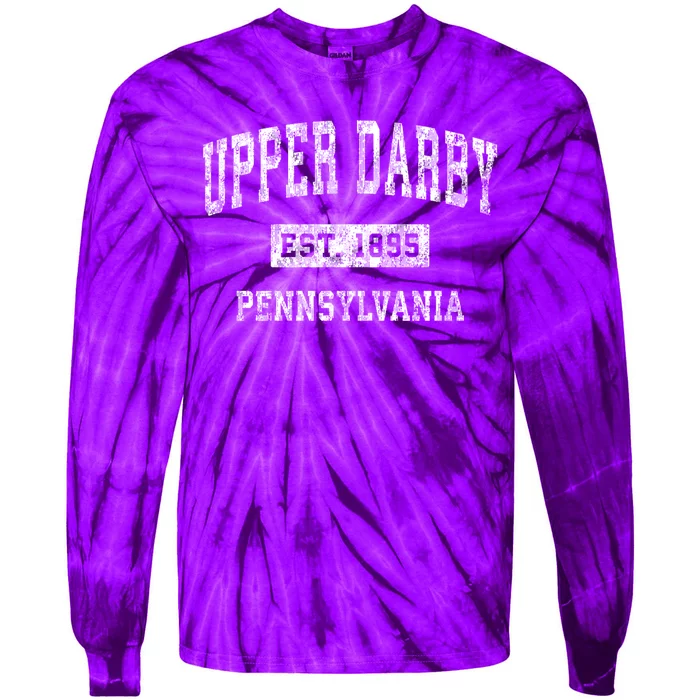 Upper Darby Pennsylvania Pa Vintage Sports Tie-Dye Long Sleeve Shirt