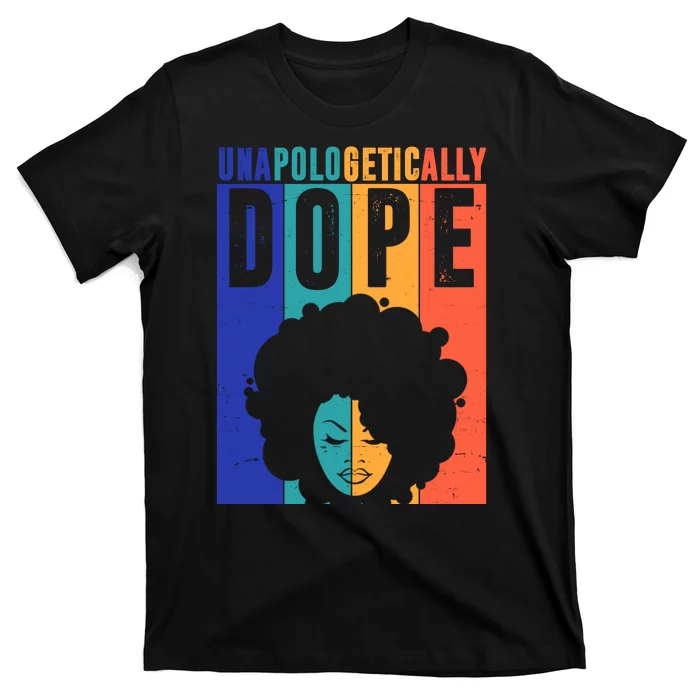 Unapologetically Dope Retro Colorful T-Shirt