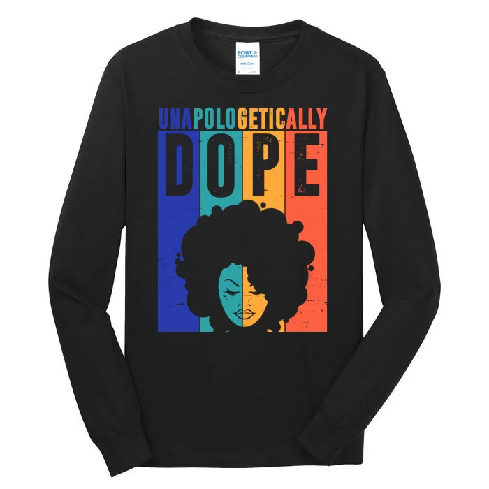 Unapologetically Dope Retro Colorful Tall Long Sleeve T-Shirt