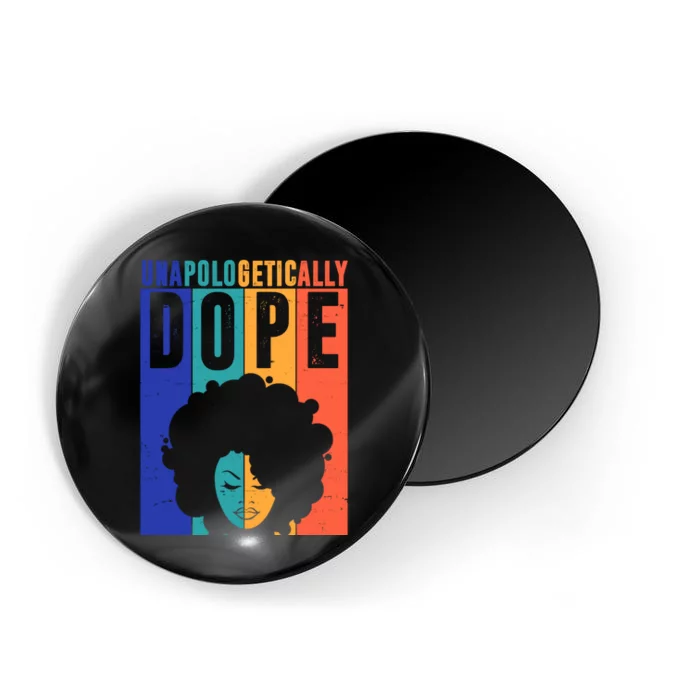 Unapologetically Dope Retro Colorful Magnet