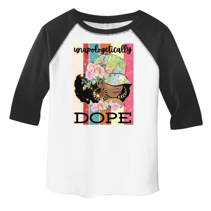 Unapologetically Dope Strong African American Black Gift Toddler Fine Jersey T-Shirt