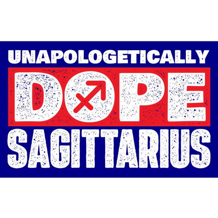 Unapologetically Dope Sagittarius Horoscope Zodiac Sign Gift Bumper Sticker