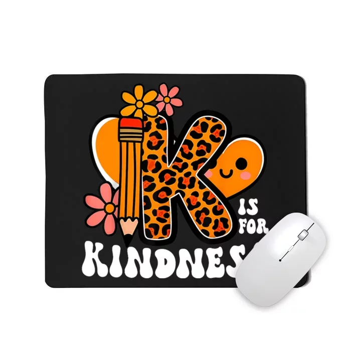 Unity Day Kindness Teacher Be Kind Mousepad