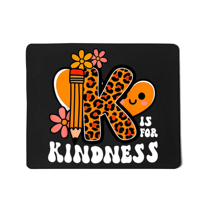 Unity Day Kindness Teacher Be Kind Mousepad