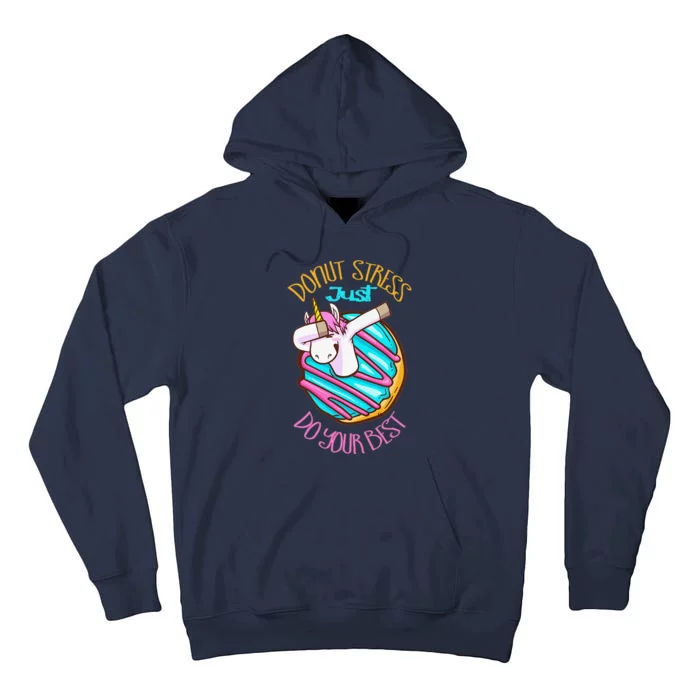 Unicorn Donut Stress Just Do Your Best, Teacher Testing Day Tall Hoodie