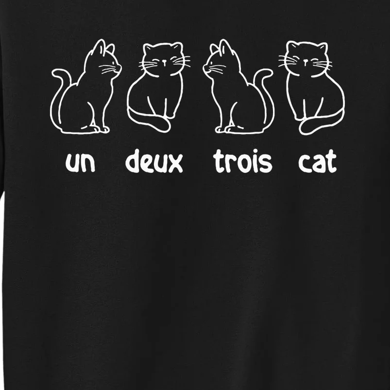 Un Deux Trois Cat French Cat Lover Kitty Owner Tall Sweatshirt