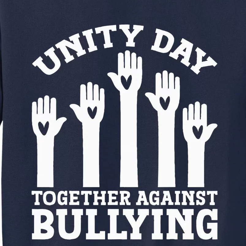 Unity Day Together Against Bullying Anti Bullying Tall Sweatshirt