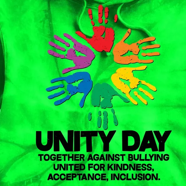 Unity Day Together Against Bullying United For Kindness Acceptance Inclusion Tie Dye Hoodie