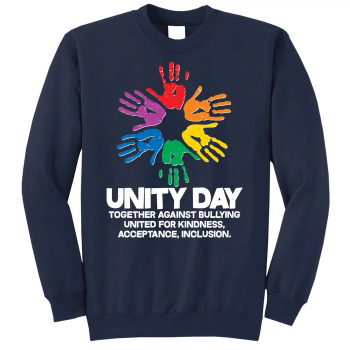 Unity Day Together Against Bullying United For Kindness Acceptance Inclusion Tall Sweatshirt