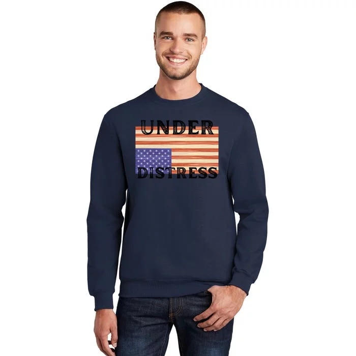 Under Distress Upside Down American Flag USA Tall Sweatshirt