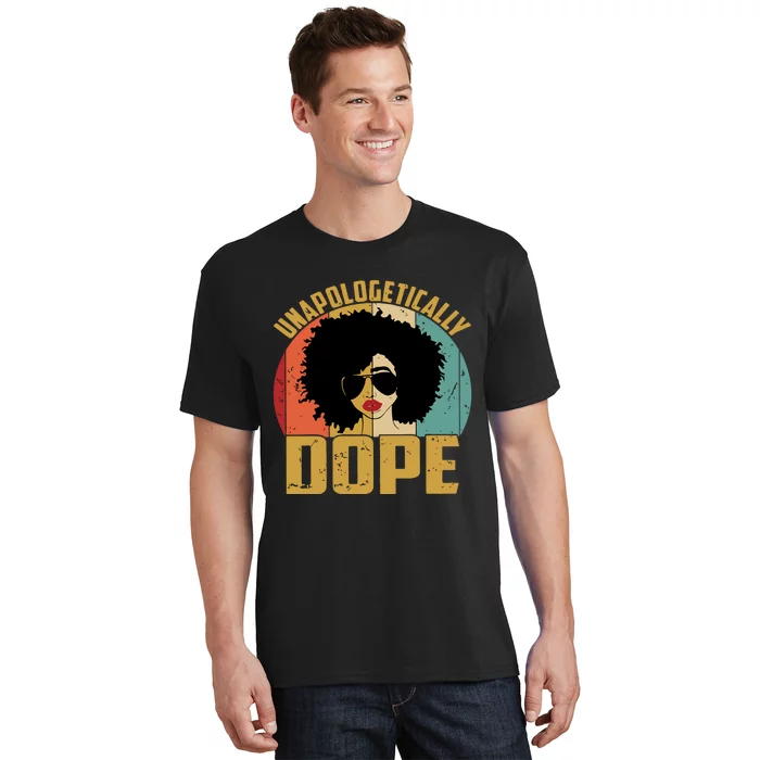 Unapologetically Dope T-Shirt