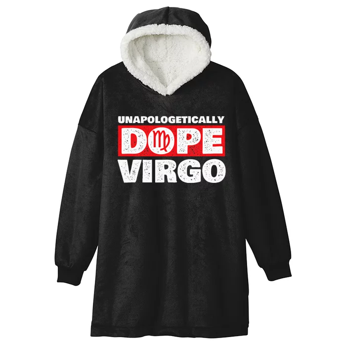 Unapologetically Dope Virgo Birthday Horoscope Zodiac Sign Hooded Wearable Blanket