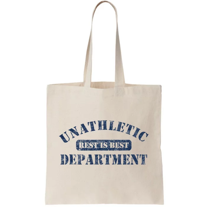 Unathletic Department With Rest Is Best Laziness Funny Lines Tote Bag