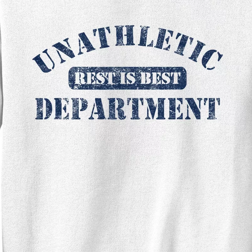 Unathletic Department With Rest Is Best Laziness Funny Lines Sweatshirt