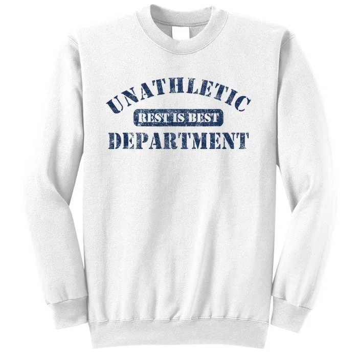 Unathletic Department With Rest Is Best Laziness Funny Lines Sweatshirt