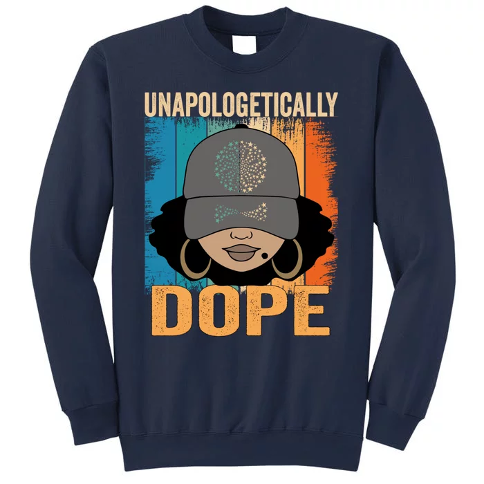 Unapologetically Dope Women Black History Month Juneteenth Sweatshirt