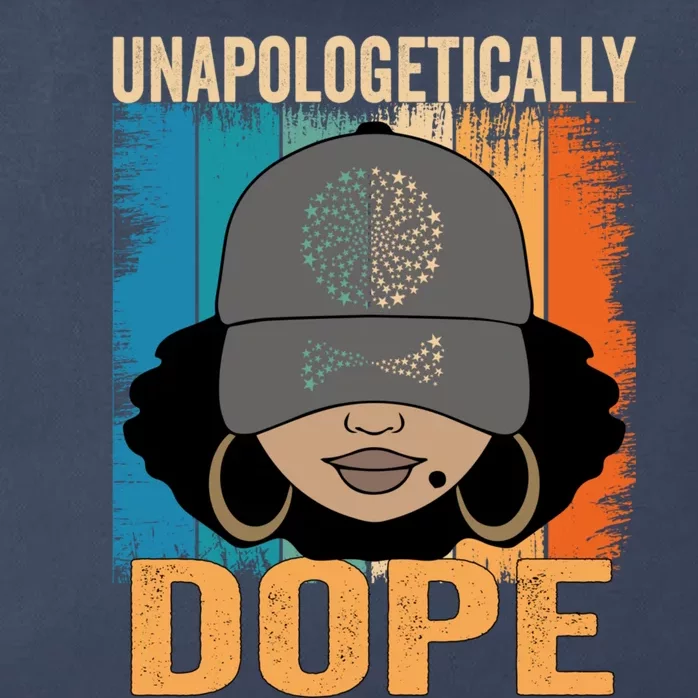 Unapologetically Dope Women Black History Month Juneteenth Zip Tote Bag