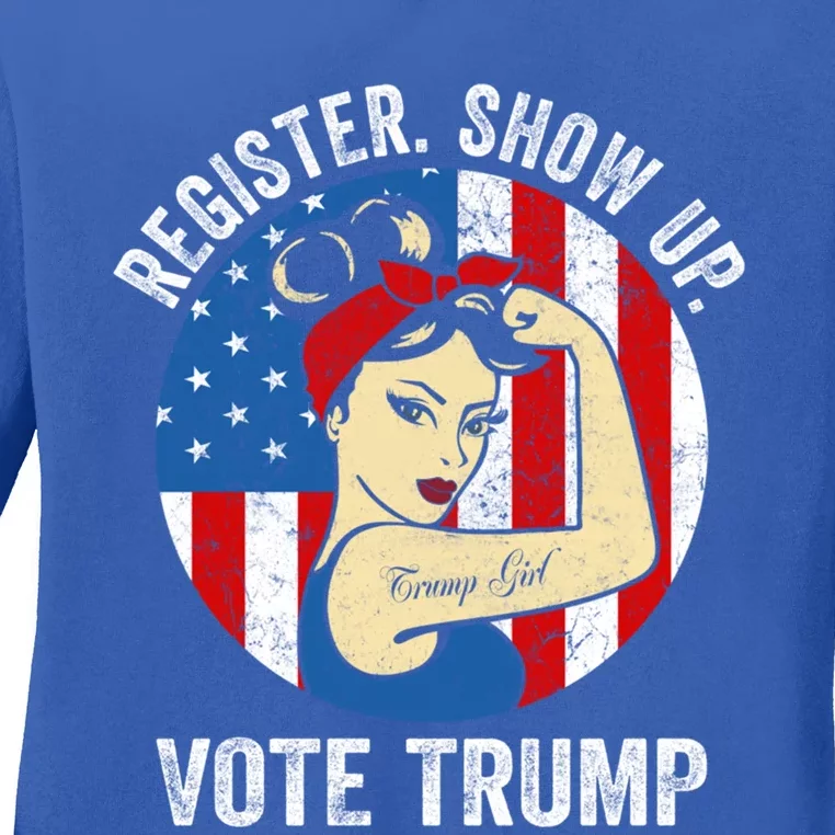 Usa Election 2024 Register Show Up Vote Trump Gift Ladies Long Sleeve Shirt