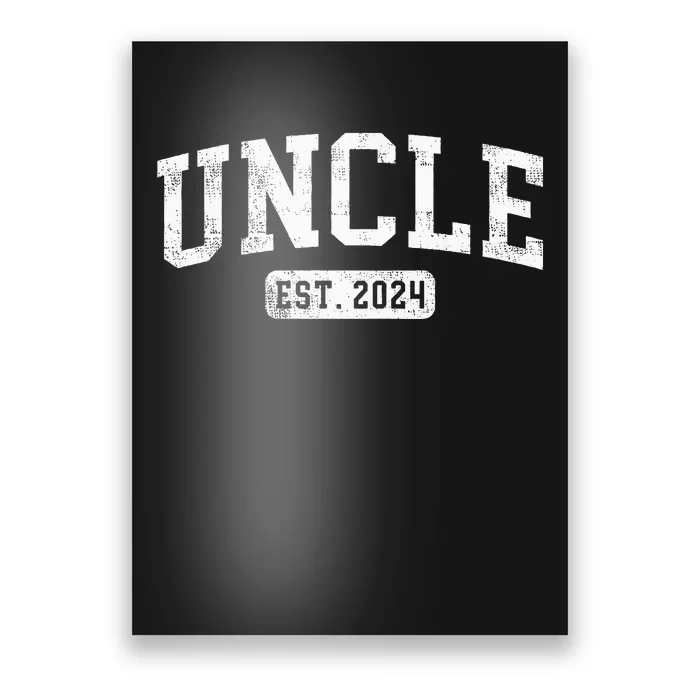 Uncle Est 2024 Promoted To Uncle Announcement Poster