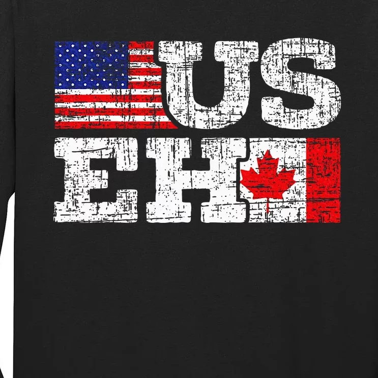 Us Eh Canada America Flag Maple Leaf Proud Canuck Roots Tall Long Sleeve T-Shirt