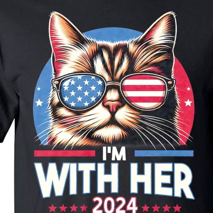 Us Election Day 2024 America Flag Cat IM With Her 2024 Tall T-Shirt