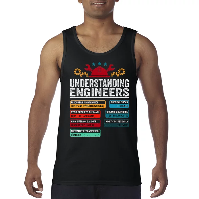 Understanding Engineers Funny Engineering Student Engineers Tank Top