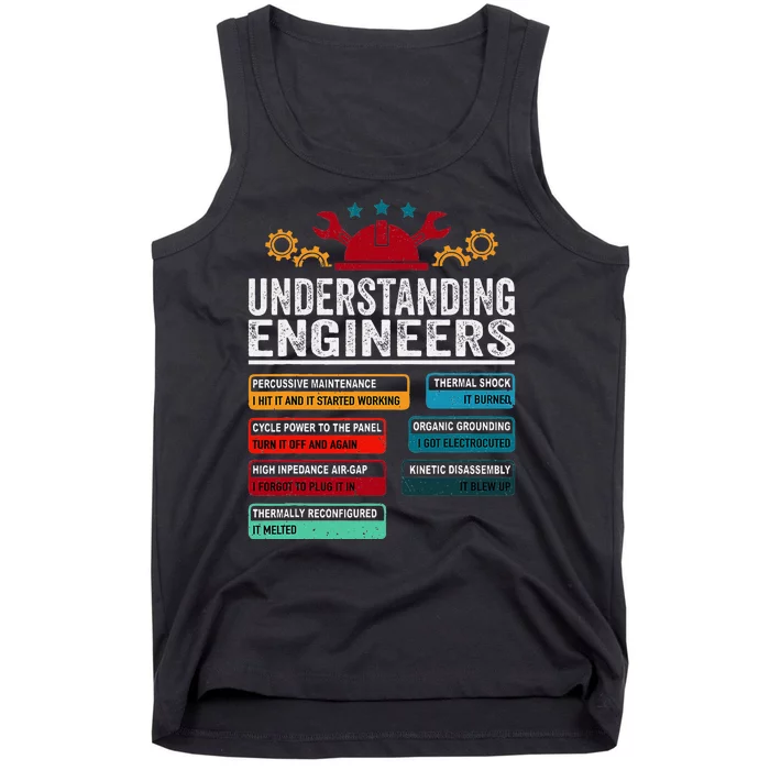 Understanding Engineers Funny Engineering Student Engineers Tank Top