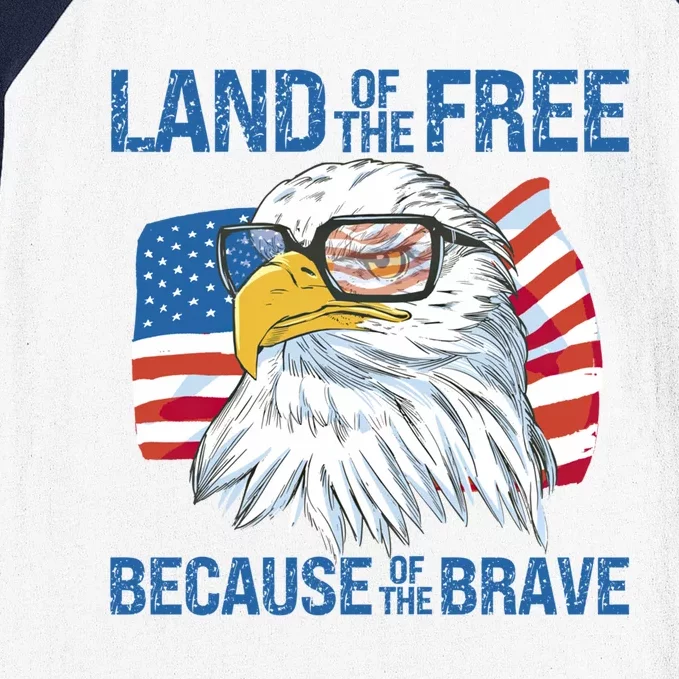 Usa Eagle Land Of The Free Because Of The Brave 4th Of July Gift Baseball Sleeve Shirt