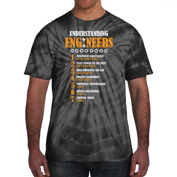 Understanding Engineers Lists Distressed Funny Engineer Tie-Dye T-Shirt