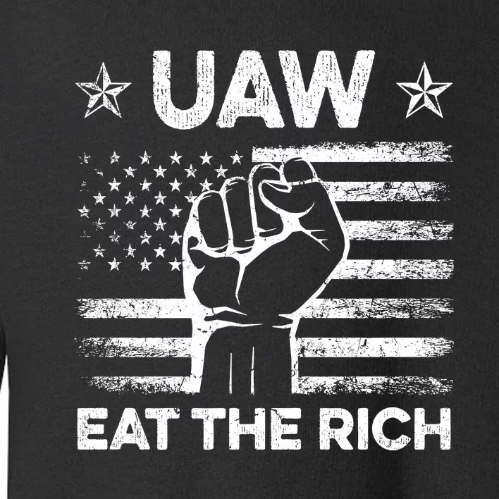 Uaw Eat The Rich Toddler Sweatshirt