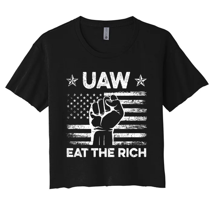 Uaw Eat The Rich Women's Crop Top Tee