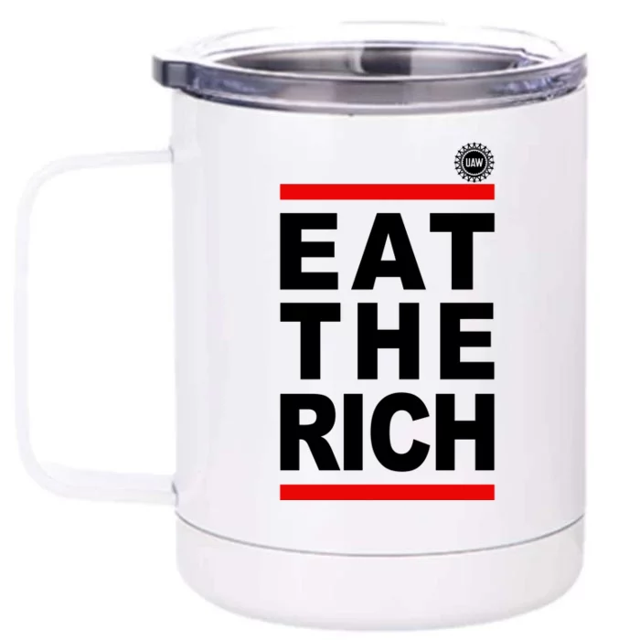 Uaw Eat The Rich Front & Back 12oz Stainless Steel Tumbler Cup