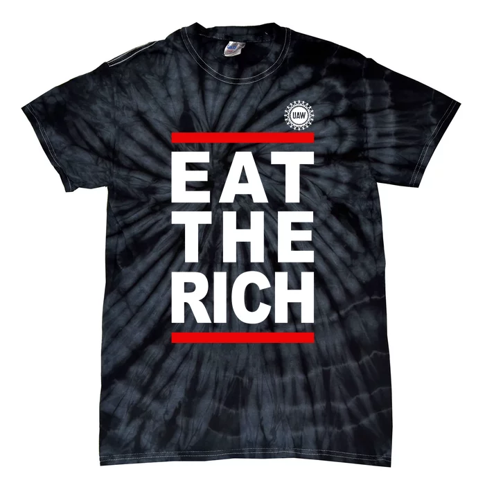 Uaw Eat The Rich Tie-Dye T-Shirt