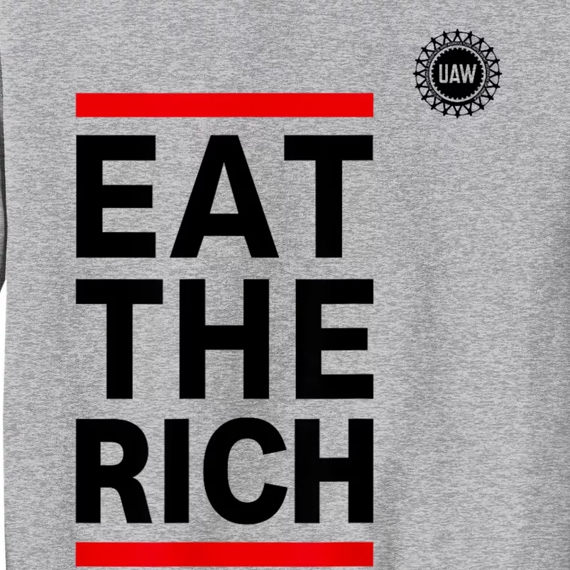 UAW Eat The Rich Tall Sweatshirt