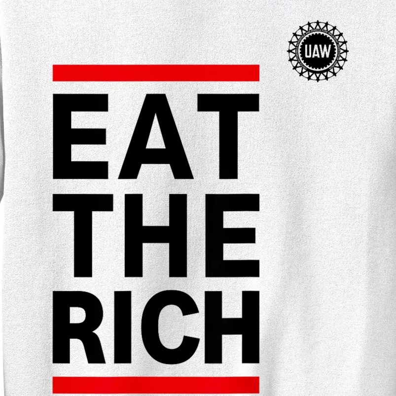 UAW Eat The Rich Sweatshirt