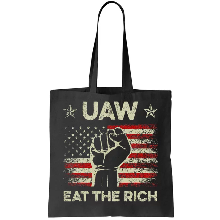 UAW Eat The Rich UAW Strong UAW Proud Union Vintage US Flag Tote Bag