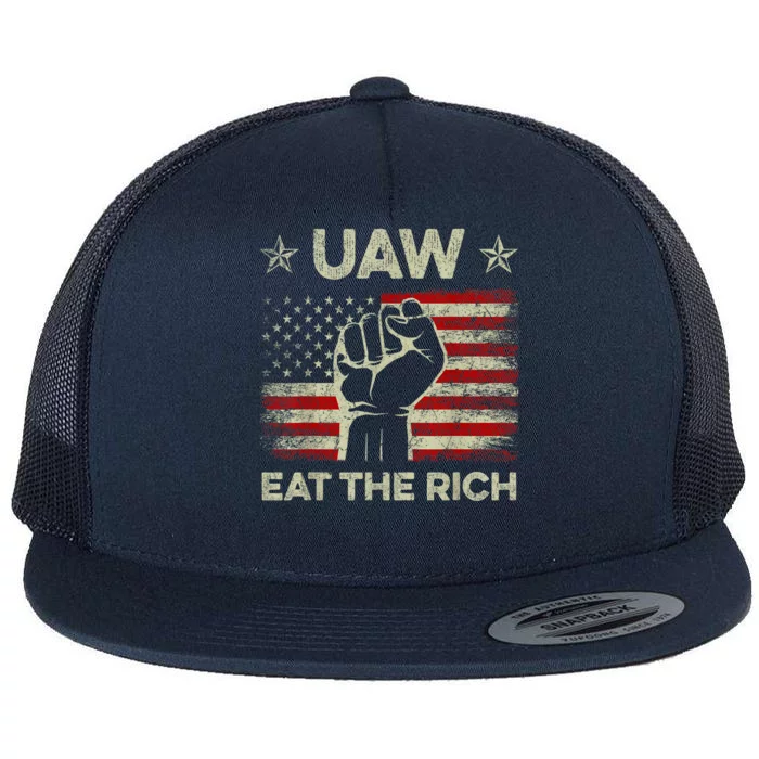 Uaw Eat The Rich Uaw Strong Uaw Proud Union Vintage Us Flag Flat Bill Trucker Hat